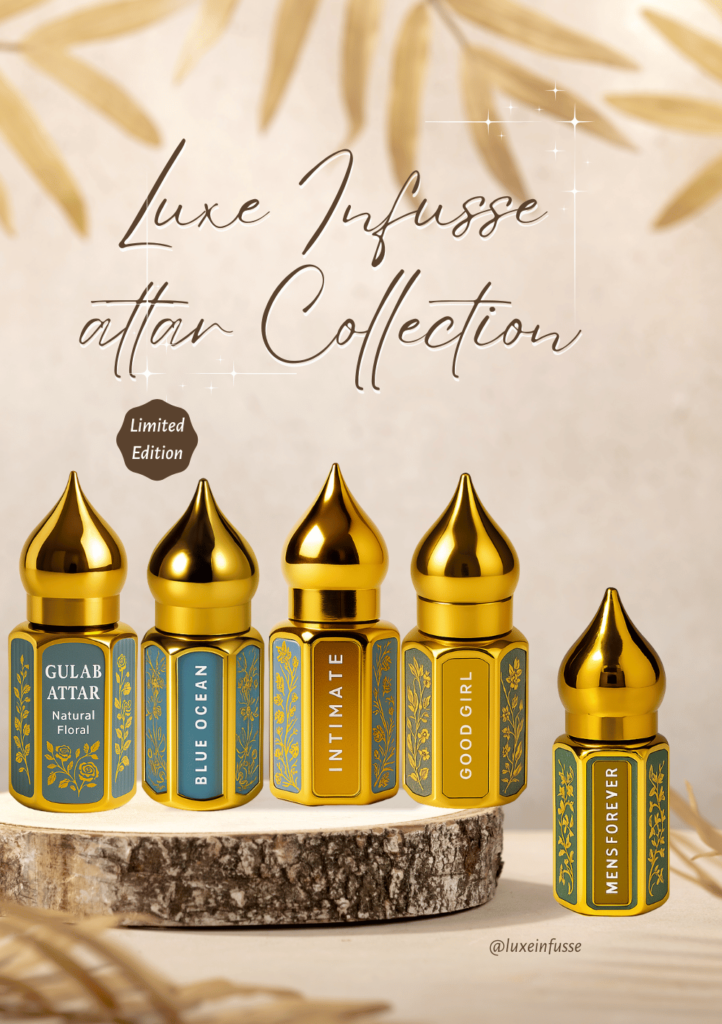 Luxe Infusse attar Collection